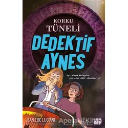 Korku Tüneli - Dedektif Aynes - Jean Luc Luciani - Carpe Diem Kitapları