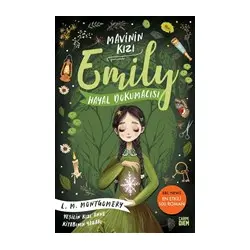 Hayal Dokumacısı - Mavinin Kızı Emily 3 - L. M. Montgomery - Carpe Diem Kitapları