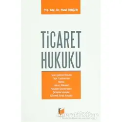 Ticaret Hukuku - Polat Tunçer - Adalet Yayınevi
