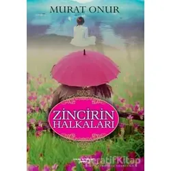 Zincirin Halkaları - Murat Onur - Sokak Kitapları Yayınları