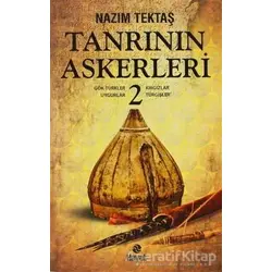 Tanrının Askerleri - 2 - Nazım Tektaş - Hayat Yayınları