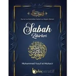 Sabah Zikirleri - Muhammed Yusuf el-Muhacir - Beka Yayınları