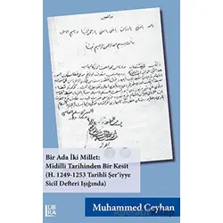 Bir Ada İki Millet: Midilli Tarihinden Bir Kesit (H. 1249-1253 Tarihli Şer’iyye Sicil Defteri Işığın
