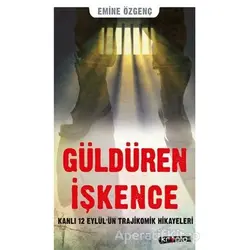 Güldüren İşkence - Emine Özgenç - Kripto Basım Yayın