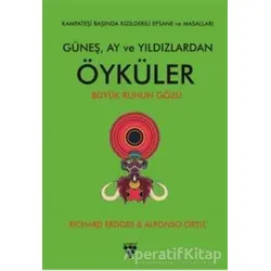 Güneş Ay ve Yıldızlardan Öyküler - Richard Erdoes - Urzeni Yayıncılık