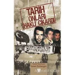Tarih Onları Haklı Çıkardı - Kolektif - Urzeni Yayıncılık