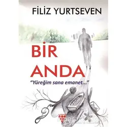Bir Anda - Filiz Yurtseven - Urzeni Yayıncılık