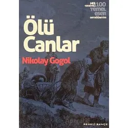 Ölü Canlar - Nikolay Vasilyeviç Gogol - Renkli Bahçe Yayınları