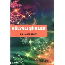 Hülyalı Şiirler - Hülya Çölgeçen - Karahan Kitabevi