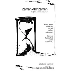 Zaman Ahir Zaman - Mustafa Çalışye - Menekşe Kitap