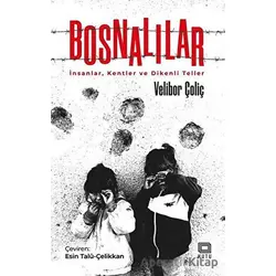 Bosnalılar - Velibor Çoliç - Kutu Yayınları