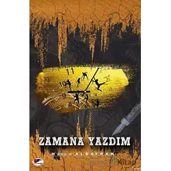 Zamana Yazdım - Hasan Albayrak - Kırmızı ve Siyah Yayınevi
