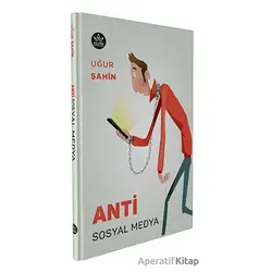 Anti Sosyal Medya - Uğur Şahin - Elpis Yayınları