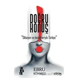 Doğru Konuş - Ebru Sönmez - Edebiyatist