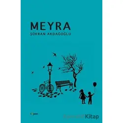 Meyra - Şükran Akdağoğlu - Expoze Kitap