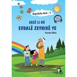 Rojniviska Xece 5 - Xece Li Dü Evdale Zeynike Ye - Yasemin Elban - Dara Yayınları