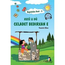 Rojniviska Xece 3 - Xece Li Dü Celadet Bedirxan E - Yasemin Elban - Dara Yayınları