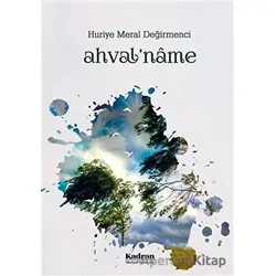Ahvalname - Huriye Meral Değirmenci - Kadran Medya Yayıncılık