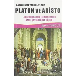 Platon ve Aristo / Batı Felsefe Tarihi 2. Cilt - Servet Turgut - Seriyye Yayınevi