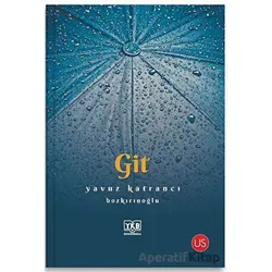 Git - Yavuz Katrancı - US Yayınları