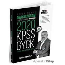 Süper Memur KPSS - GYGK Anayasagram Anayasa Soru Bankası - Paşa Hoca - Süper Kitap