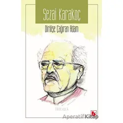 Sezai Karakoç - Dirilişe Çağıran Adam - Fikri Kula - Bir Yayıncılık