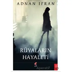 Rüyaların Hayaleti - Adnan İrfan - Klaros Yayınları