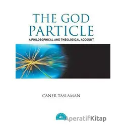 The God Particle - Caner Taslaman - İstanbul Yayınevi