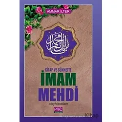 Kitap ve Sünnette İmam Mehdi Aleyhisselam - Ammar İlter - Mir Yayınları