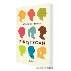 Firiştegan - Gökçe İspi Turan - The Roman