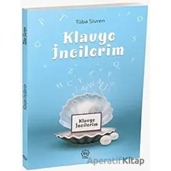 Klavye İncilerim - Tuba Sivren - Nuhbe Yayınevi
