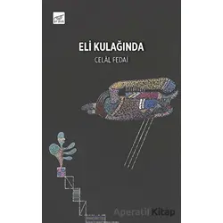 Eli Kulağında - Celal Fedai - Pruva Yayınları