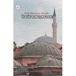 Yitik Hafızanın Peşinde Üsküp Konuşmaları - Necip Fazıl Kurt - Pruva Yayınları