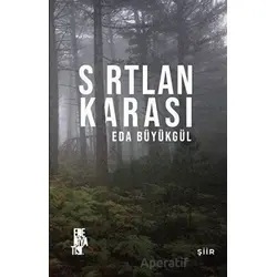 Sırtlan Karası - Eda Büyükgül - Edebiyatist