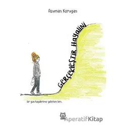 Gerçekleştir Hayalini - Asuman Korugan - Luna Yayınları