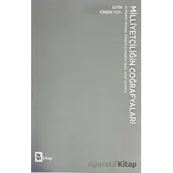 Milliyetçiliğin Coğrafyaları - Kolektif - A Kitap