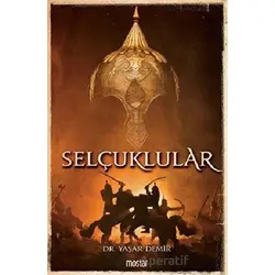 Selçuklular - Yaşar Demir - Mostar Yayınları