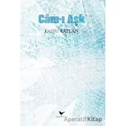 Cam-ı Aşk - Fahri Kaplan - Günce Yayınları