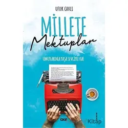 Millete Mektuplar - Ufuk Cavlı - Giz Kitap