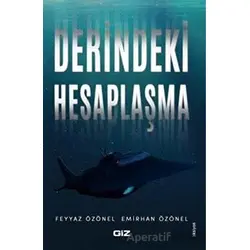 Derindeki Hesaplaşma - Emirhan Özönel - Giz Kitap