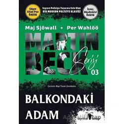 Balkondaki Adam - Martin Beck Serisi 3 - Per Wahlöö - Ayrıksı Kitap