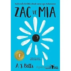 Zac ve Mia - A. J. Betts - Ayrıksı Kitap