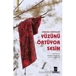 Yüzünü Örtüyor Sesin - Dengbej Hikayeleri - Selim Baki - Mecaz Yayınları