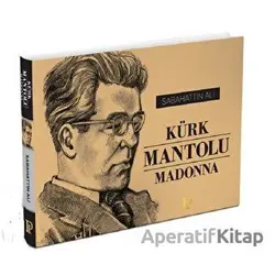 Kürk Mantolu Madonna - Sabahattin Ali - Potink Kitap