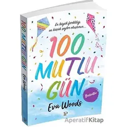 100 Mutlu Gün - Eva Woods - Potink Kitap
