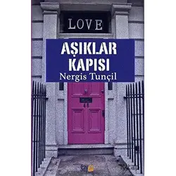 Aşıklar Kapısı - Nergis Tunçil - Sayda Yayınları