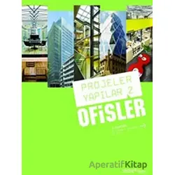 Projeler Yapılar 2 Ofisler - Kolektif - YEM Yayın