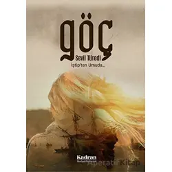 Göç - Sevil Türedi - Kadran Medya Yayıncılık