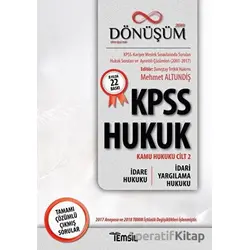 2019 Dönüşüm KPSS Hukuk - Kamu Hukuku Cilt 2 - İdare Hukuku - İdari Yargılama Hukuku