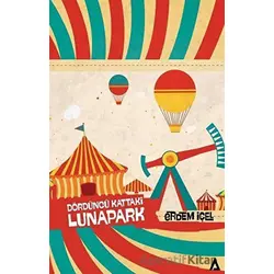 Dördüncü Kattaki Lunapark - Erdem İçel - Kanon Kitap